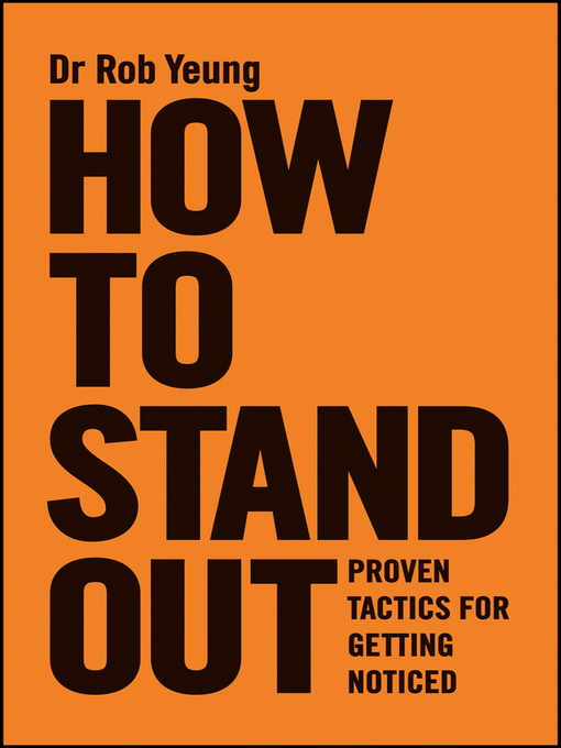 Title details for How to Stand Out by Rob Yeung - Available
